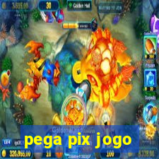 pega pix jogo